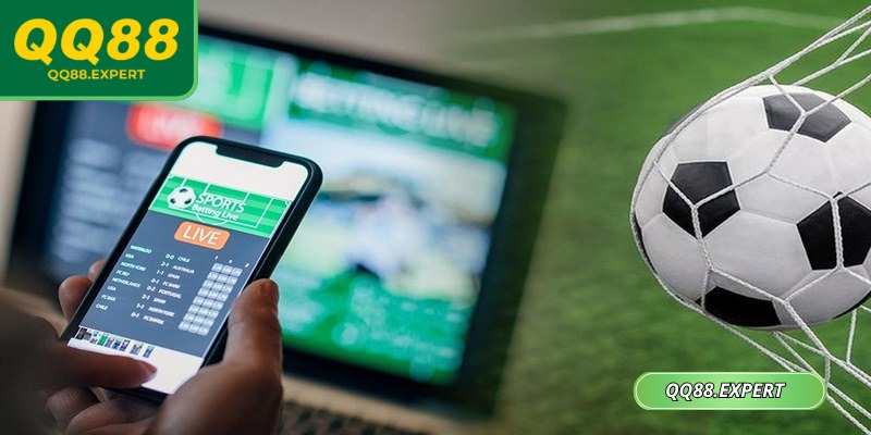 Kèo Chấp Trực Tiếp QQ88 - Tham Gia Ngay Để Rinh Thưởng 1 Loại cược luôn bám sát diễn biến trận đấu