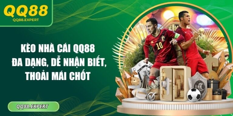 Kèo nhà cái QQ88