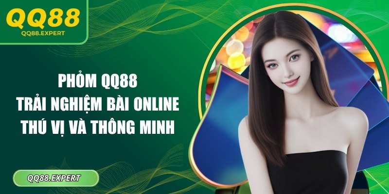 Phỏm QQ88