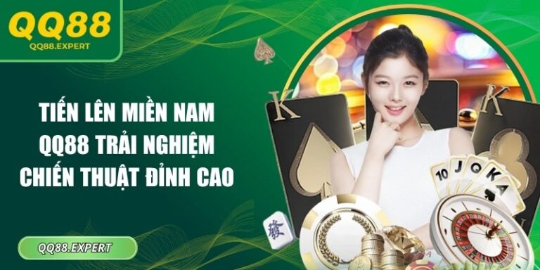 Tiến lên miền Nam QQ88