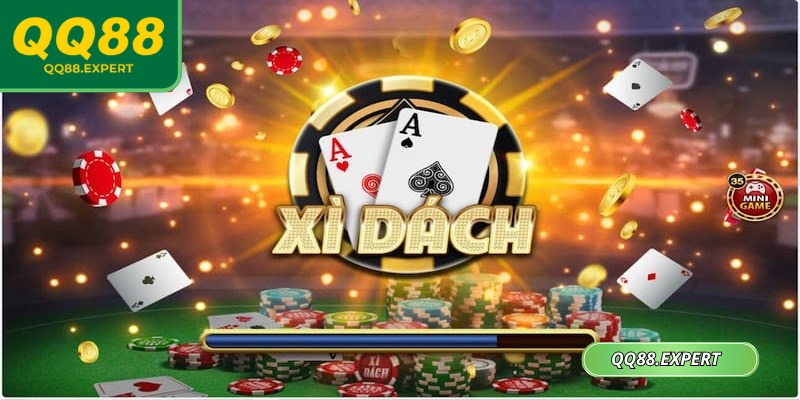 Xì dách QQ88 đem đến những giây phút căng thẳng đến tột độ